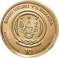 BANKI NKURU Y'U RWANDA. REPUBULIKA Y'U RWANDA. UBUMWI - UMURIMO - GUKUNDA IGIHUGU. AMAFARANGA 10 ICUMI.
