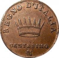Italian States coin 1 Centesimo - Napoleon I (1807 - 1818) reverse reverse of 1 Centesimo - Napoleon I (1807 - 1818) coin with C# 1 from Italian States. Inscription: REGNO D'ITALIA CENTESIMO M