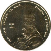 Poland coin 2 Złote - Cardinal Stefan Wyszynski (2001) reverse reverse of 2 Złote - Cardinal Stefan Wyszynski (2001) coin with Y# 418 from Poland. Inscription: 100-LECIE URODZIN KS. KARD. STEFANA WYSZYŃSKIEGO