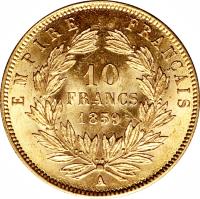 reverse of 10 Francs - Napoleon III (1854 - 1860) coin with KM# 784 from France. Inscription: EMPIRE FRANCAIS 10 FRANCS 1858 A