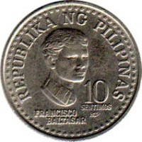 reverse of 10 Sentimos (1979 - 1982) coin with KM# 226 from Philippines. Inscription: REPUBLIKA NG PILIPINAS 10 SENTIMOS FRANCISCO BALTASAR