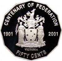 Australia coin 50 Cents - Victoria - 100th Anniversary of Federation: Victoria (2001) reverse reverse of 50 Cents - Victoria - 100th Anniversary of Federation: Victoria (2001) coin with KM# 557 from Australia. Inscription: CENTENARY OF FEDERATION 1901 2001 VICTORIA FIFTY CENTS