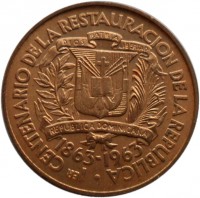 Dominican Republic coin 1 Centavo - Restoration (1963) obverse obverse of 1 Centavo - Restoration (1963) coin with KM# 25 from Dominican Republic. Inscription: CENTENARION DE LA RESTAURACION DE LA REPUBLICA 1863-1963