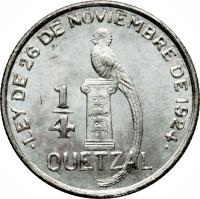 reverse of 1/4 Quetzal (1926 - 1949) coin with KM# 243 from Guatemala. Inscription: LEY DE 26 DE NOVIEMBRE DE 1924 1/4 QUETZAL