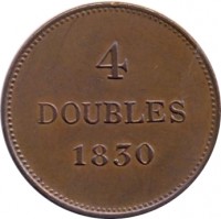 reverse of 4 Doubles - William IV / Victoria (1830 - 1858) coin with KM# 2 from Guernsey. Inscription: 4 DOUBLES 1830