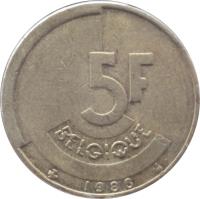 Belgium coin 5 Francs - Baudouin I - French text (1986 - 1993) reverse reverse of 5 Francs - Baudouin I - French text (1986 - 1993) coin with KM# 163 from Belgium. Inscription: 5F BELGIQUE 1990