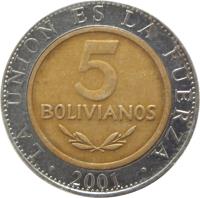 reverse of 5 Bolivianos (2001 - 2004) coin with KM# 212 from Bolivia. Inscription: LA UNION ES LA FUERZA 5 BOLIVIANOS 2001