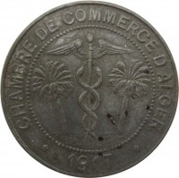 Algeria coin 10 Centimes - Alger Chamber de Commerce (1917 - 1919) obverse obverse of 10 Centimes - Alger Chamber de Commerce (1917 - 1919) coin with KM# TnA7 from Algeria. Inscription: CHAMBRE DE COMMERCE D'ALGER 1917