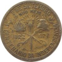 reverse of 500 Réis - Independence Centennial (1922) coin with KM# 521 from Brazil. Inscription: 7 DE SETEMBRO 500 RÉIS 1822	1922 CENTENARIO DA INDEPENDENCIA