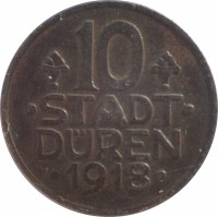 Germany coin 10 Pfennig - Düren (Rheinprovinz) (1918) reverse reverse of 10 Pfennig - Düren (Rheinprovinz) (1918) coin with F# 105 from Germany. Inscription: 10 · STADT · DÜREN · 1918 ·