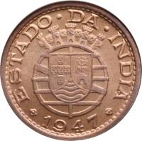 obverse of 1 Tanga (1947) coin with KM# 24 from India. Inscription: ESTADO DA INDIA 1947