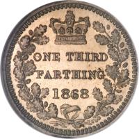 reverse of 1/3 Farthing - Victoria - 1'st Portrait (1866 - 1888) coin with KM# 750 from United Kingdom. Inscription: ONE THIRD FARTHING 1868