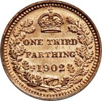 reverse of 1/3 Farthing - Edward VII (1902) coin with KM# 791 from United Kingdom. Inscription: ONE THIRD FARTHING 1902