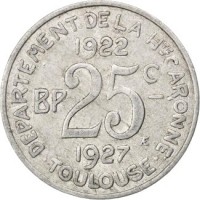 France coin 25 Centimes - Toulouse (1922) reverse reverse of 25 Centimes - Toulouse (1922) coin from France. Inscription: DEPARTEMENT DE LA H C ARONNE 1922 BP 25c 1927 TOULOUSE