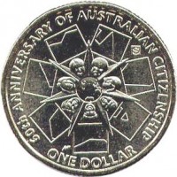 Australia coin 1 Dollar - Elizabeth II - Citizenship - 4'th Portrait (2009) reverse reverse of 1 Dollar - Elizabeth II - Citizenship - 4'th Portrait (2009) coin with KM# 1087 from Australia. Inscription: 60th ANNIVERSARY OF AUSTRALIAN CITIZENSHIP S ONE DOLLAR