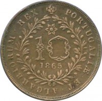 Azores coin 10 Réis - Luiz I - Provincial Coinage (1865 - 1866) reverse reverse of 10 Réis - Luiz I - Provincial Coinage (1865 - 1866) coin with KM# 14 from Azores. Inscription: PORTUGALIAE ET ALGARBIORUM REX 10 1865