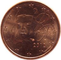 obverse of 5 Euro Cent (1999 - 2017) coin with KM# 1284 from France. Inscription: RF 1999 F. COURTIADE