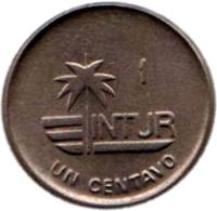 Cuba coin 1 Centavo - INTUR (1988) reverse reverse of 1 Centavo - INTUR (1988) coin with KM# 409 from Cuba. Inscription: 1 INTUR UN CENTAVO