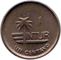 reverse of 1 Centavo - INTUR (1988) coin with KM# 409 from Cuba. Inscription: 1 INTUR UN CENTAVO