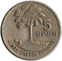 reverse of 5 Centavos (1965 - 1970) coin with KM# 266 from Guatemala. Inscription: 5 CENTAVOS LIBRE CREZCA FECUNDO