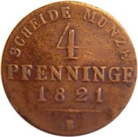 German States coin 4 Pfenninge - Friedrich Wilhelm III (1821 - 1840) reverse reverse of 4 Pfenninge - Friedrich Wilhelm III (1821 - 1840) coin with KM# 408 from German States. Inscription: SCHEIDE MUNZE 4 PFENNINGE 1821 B
