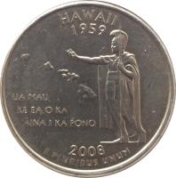 United States coin 1/4 Dollar - Hawaii - Washington Quarter (2008) reverse reverse of 1/4 Dollar - Hawaii - Washington Quarter (2008) coin with KM# 425 from United States. Inscription: HAWAII 1959 UA MAU, KE EA O KA, ‘ĀINA I KA PONO 2008 E PLURIBUS UNUM