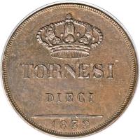 reverse of 10 Tornesi - Ferdinando II - 2'nd Portrait (1839 - 1851) coin with KM# 331 from Italian States. Inscription: TORNESI DIECI 1839