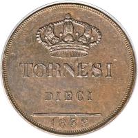 Italian States coin 10 Tornesi - Ferdinando II - 2'nd Portrait (1839 - 1851) reverse reverse of 10 Tornesi - Ferdinando II - 2'nd Portrait (1839 - 1851) coin with KM# 331 from Italian States. Inscription: TORNESI DIECI 1839