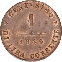 reverse of 1 Centesimo (1849) coin with KM# 807 from Italian States. Inscription: * CENTESIMO * 1 1849 DI LIRA CORRENTE