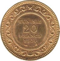 reverse of 20 Francs - Muhammad IV al-Hadi (1903 - 1906) coin with KM# 234 from Tunisia. Inscription: TUNISIE 20 FRANCS 1904