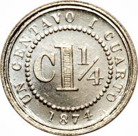 Colombia coin 1 1/4 Centavo (1874) reverse reverse of 1 1/4 Centavo (1874) coin with KM# 173 from Colombia. Inscription: UN CENTAVO I CUARTO C 1¼ 1874